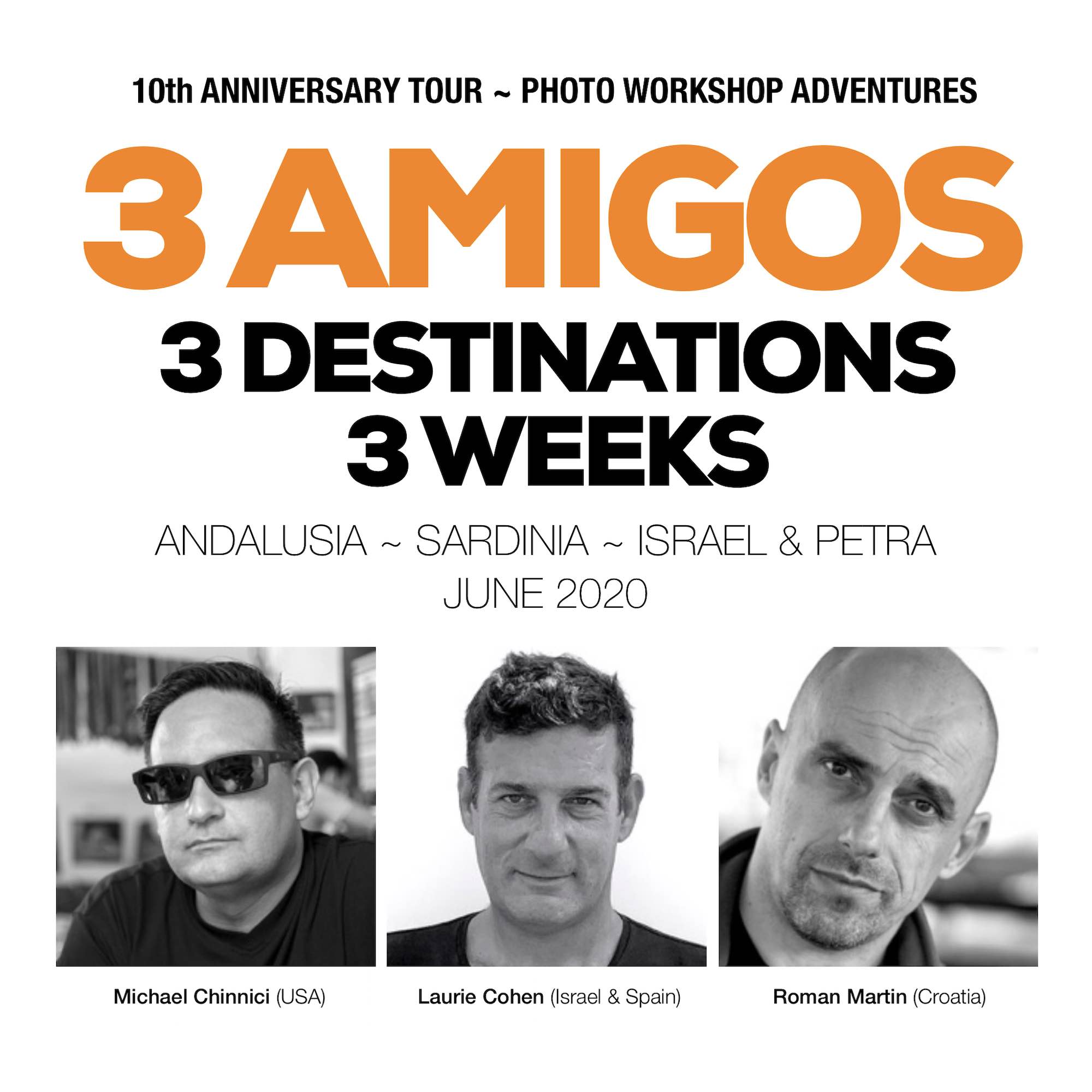 NEW ADVENTURE: 3 Amigos, 3 Destinations 10th Anniversary Tour